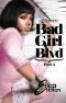 [Bad Girl Blvd 03] • Bad Girl Blvd, Part 3